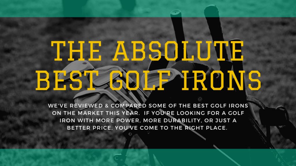 The Best Golf Irons