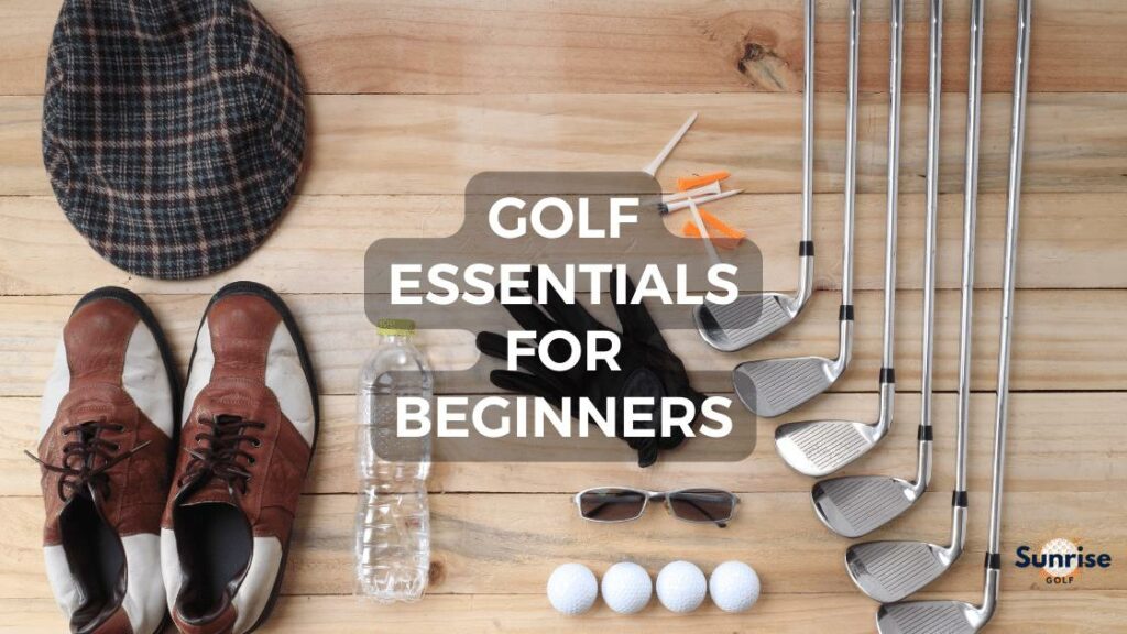 Golf Essentials For Beginners