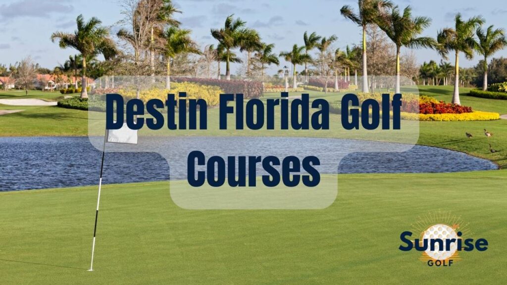 Destin Florida Golf Courses