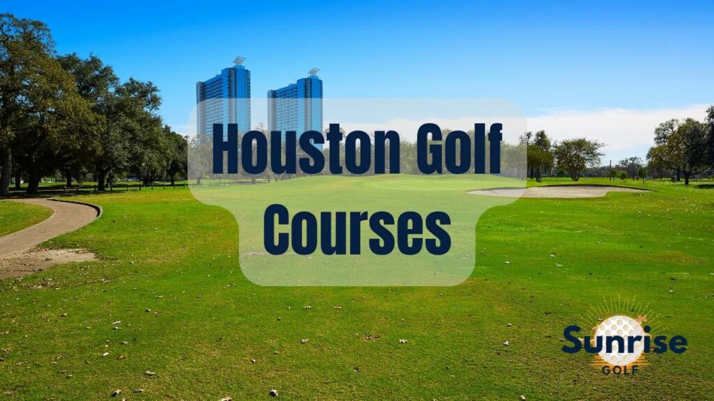 Houston Golf Courses